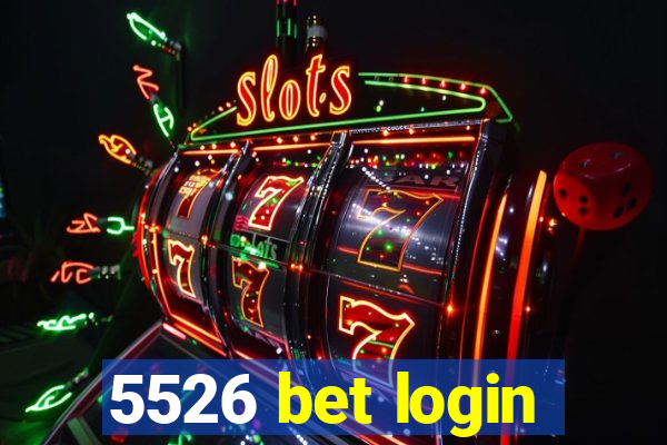 5526 bet login